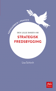 Den lille boken om strategisk fredsbygging